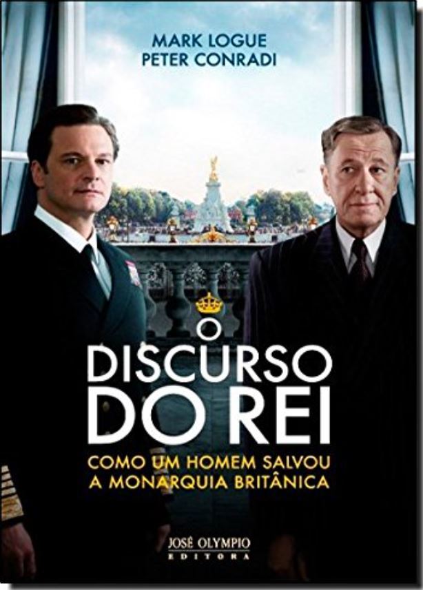 Dica De Filme O Discurso Do Rei O Que Podemos Aprender